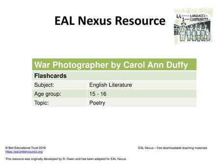 EAL Nexus Resource War Photographer by Carol Ann Duffy Flashcards