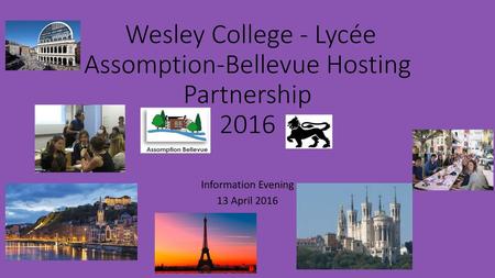 Wesley College - Lycée Assomption-Bellevue Hosting Partnership 2016