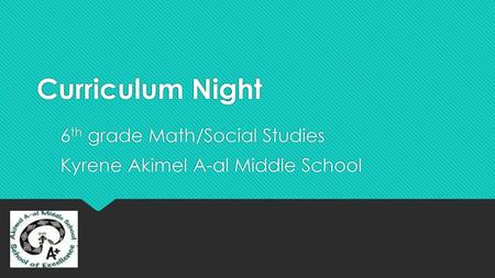 6th grade Math/Social Studies Kyrene Akimel A-al Middle School