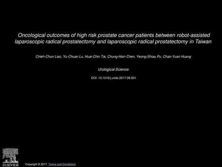 Oncological outcomes of high risk prostate cancer patients between robot-assisted laparoscopic radical prostatectomy and laparoscopic radical prostatectomy.