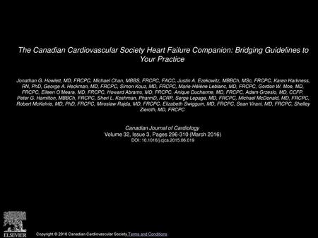 The Canadian Cardiovascular Society Heart Failure Companion: Bridging Guidelines to Your Practice  Jonathan G. Howlett, MD, FRCPC, Michael Chan, MBBS,