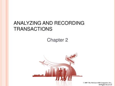 ANALYZING AND RECORDING TRANSACTIONS