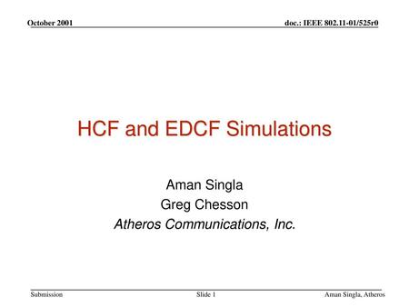 HCF and EDCF Simulations