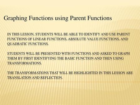 Graphing Functions using Parent Functions