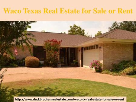 Waco Texas Real Estate for Sale or Rent