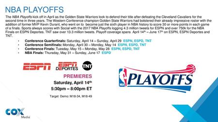 NBA PLAYOFFS Premieres Saturday, April 14th 5:30pm – 8:00pm ET