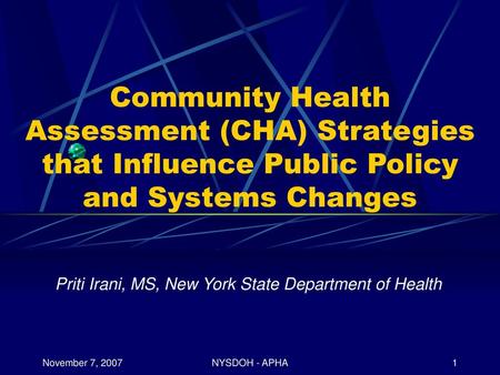 Priti Irani, MS, New York State Department of Health November 7, 2007