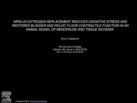 MP60-20 ESTROGEN REPLACEMENT REDUCES OXIDATIVE STRESS AND RESTORES BLADDER AND PELVIC FLOOR CONTRACTILE FUNCTION IN AN ANIMAL MODEL OF MENOPAUSE AND.