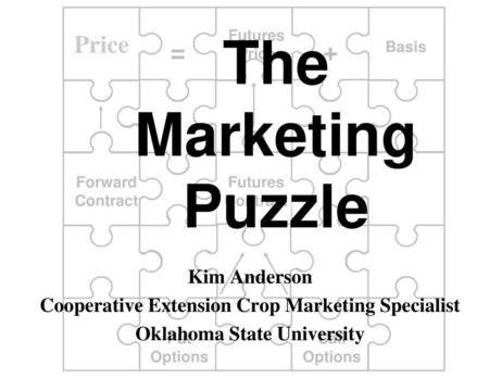 The Marketing Puzzle = + Price Kim Anderson
