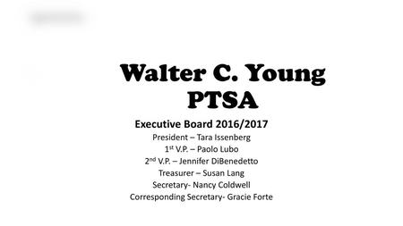 Walter C. Young PTSA Executive Board 2016/2017