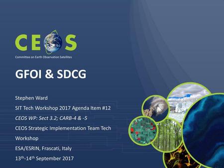 GFOI & SDCG Stephen Ward SIT Tech Workshop 2017 Agenda Item #12