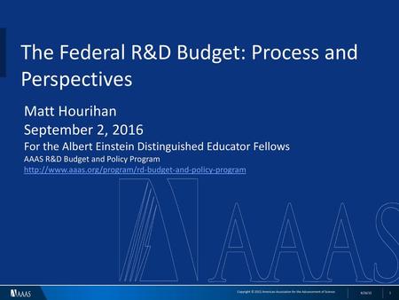 The Federal R&D Budget: Process and Perspectives