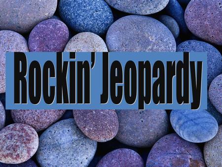 Rockin’ Jeopardy.