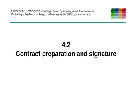 4.2 Contract preparation and signature