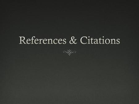 References & Citations