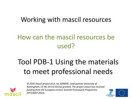 Working with mascil resources How can the mascil resources be used?