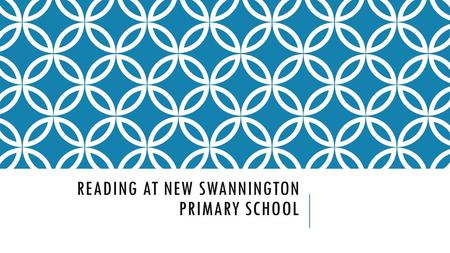 Reading at New Swannington Primary School