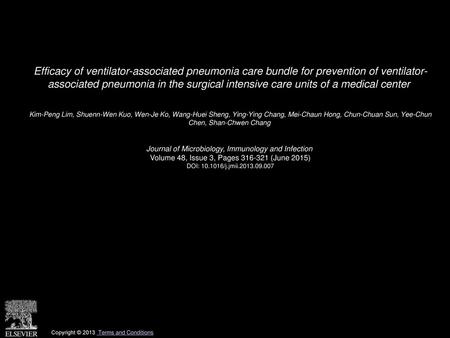 Efficacy of ventilator-associated pneumonia care bundle for prevention of ventilator- associated pneumonia in the surgical intensive care units of a medical.