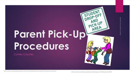 Parent Pick-Up Procedures