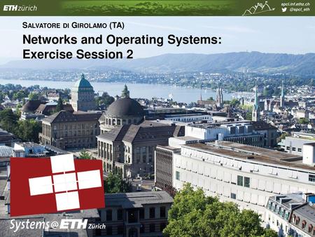 Networks and Operating Systems: Exercise Session 2