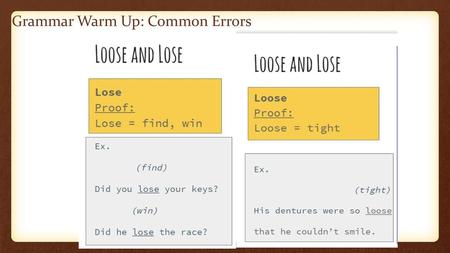Grammar Warm Up: Common Errors