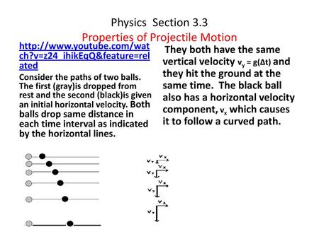 Physics Section 3.3 Properties of Projectile Motion