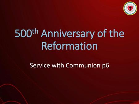 500th Anniversary of the Reformation