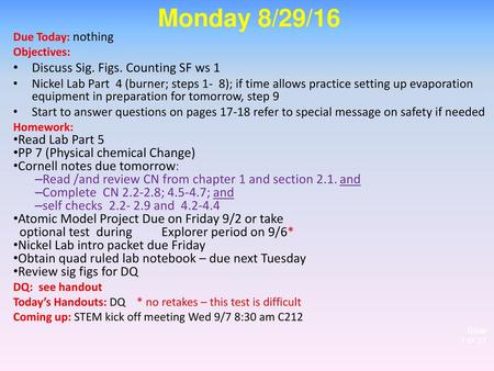 Monday 8/29/16 Discuss Sig. Figs. Counting SF ws 1 Read Lab Part 5