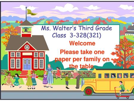 Ms. Walter’s Third Grade Class 3-328(321)