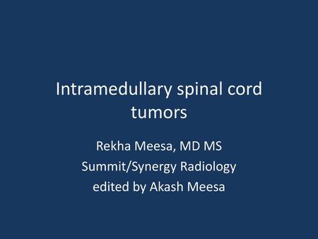 Intramedullary spinal cord tumors