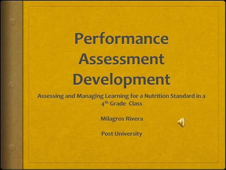 Performance Assessment Development