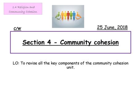 Section 4 - Community cohesion