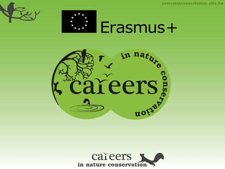 Welcome to the Careers in Conservation Erasmus+ project!