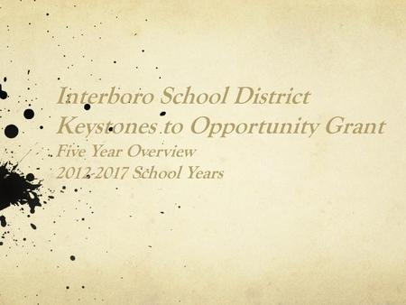 Interboro School District Keystones to Opportunity Grant