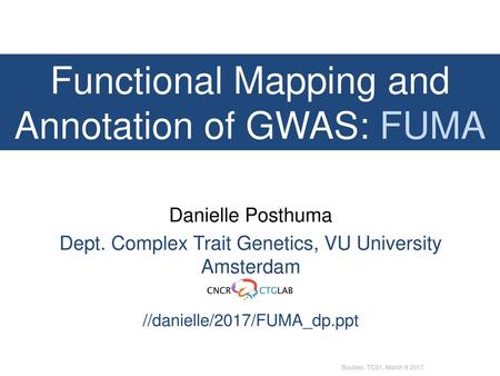 Functional Mapping and Annotation of GWAS: FUMA