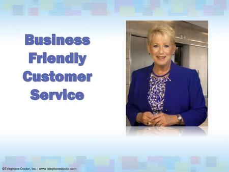 Business Friendly Customer Service