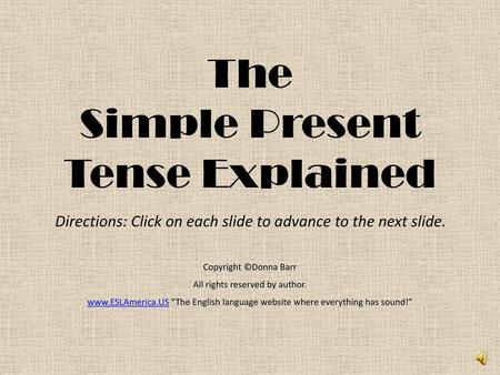 The Simple Present Tense Explained