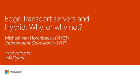 Edge Transport servers and Hybrid: Why, or why not?