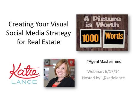 Creating Your Visual Social Media Strategy for Real Estate