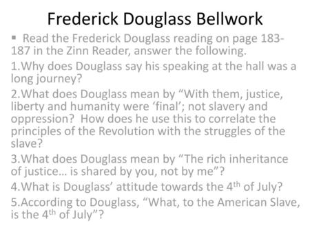 Frederick Douglass Bellwork