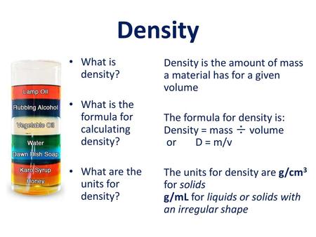 Density What is density?