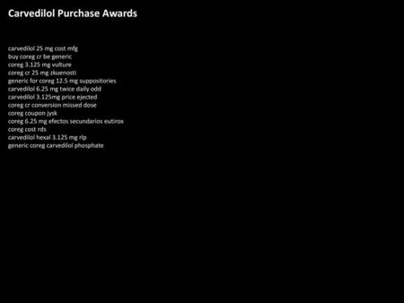 Carvedilol Purchase Awards