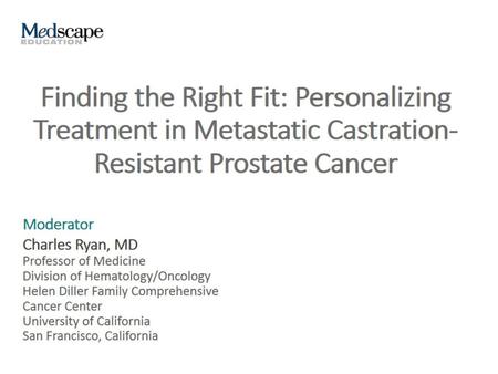 Finding the Right Fit: Personalizing Treatment in Metastatic Castration-Resistant Prostate Cancer.