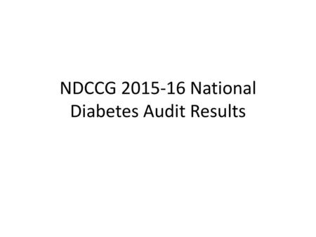 NDCCG National Diabetes Audit Results
