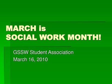 MARCH is SOCIAL WORK MONTH!