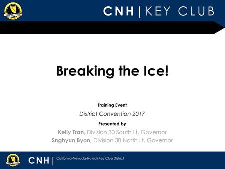 Breaking the Ice! District Convention 2017