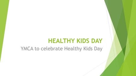 YMCA to celebrate Healthy Kids Day