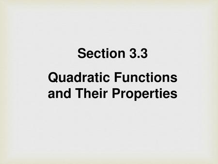 Quadratic Functions and Their Properties
