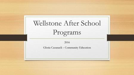 Wellstone After School Programs