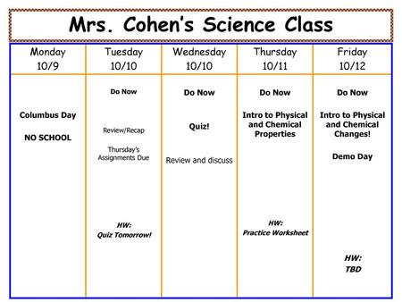 Mrs. Cohen’s Science Class